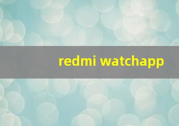 redmi watchapp